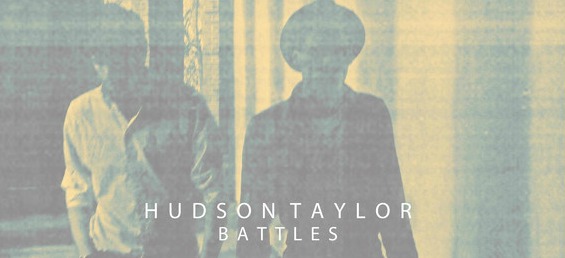 “Battles”| Δείτε το νέο video clip των Hudson Taylor
