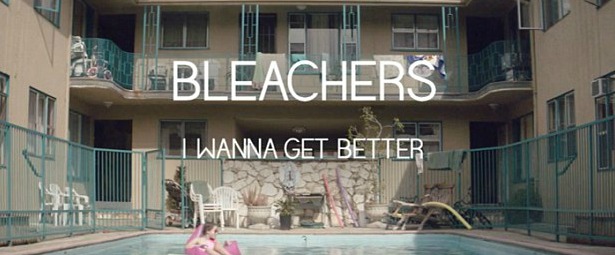 “I Wanna Get Better”| Δείτε το νέο video clip των Bleachers