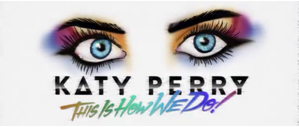 "This Is How We Do" | Αυτό είναι το νέο single της Katy Perry