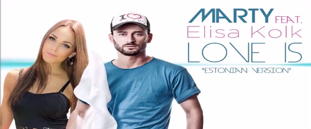Ο Marty συνεργάζεται με την Elisa Kolk για την Εσθονική εκδοχή του τραγουδιού "Love is"!