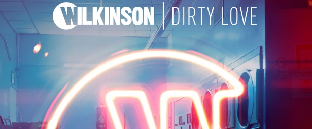 "Dirty Love" | Δείτε το νέο video clip από Wilkinson και Talay Riley.