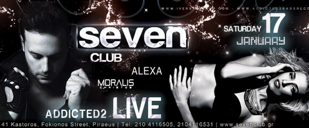 Το ένα και μοναδικό “Addicted2Live” αυτό το Σάββατο 17/1 στο Club “Seven”!