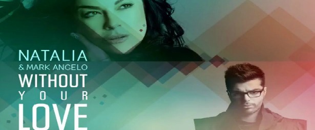 Νέα καλοκαιρινή πρόταση από τη Natalia & τον Mark Angelo| Ακούστε το "Without Your Love"