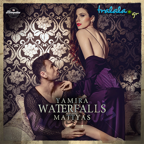 Yamira feat Mattyas - Waterfalls