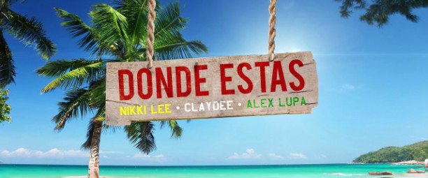 "Donde Estas" | Ακούστε το νέο single του Claydee σε συνεργασία με την Nikki Lee και τον αδερφό του Alex Lupa!